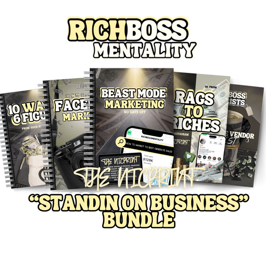 THE RICHBOSSMENTALITY “STANDING ON BUSINESS BUNDLE”